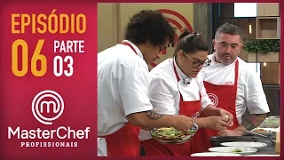 MASTERCHEF PROFISSIONAIS (08/11/2016) | PARTE 3 | EP 6 | TEMP 01