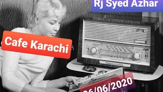 Cafe Karachi Rj Syed Azhar Hussain | Mast FM 103 | 26 Jun 2020