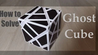 How to solve the Ghost cube