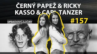 #157 - Černý papež & Ricky Kasso & Carl Tanzer