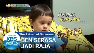 Ben Serasa Jadi Raja [The Return of Superman/05-07-2020][SUB INDO]