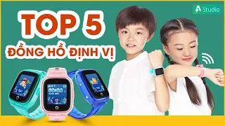 Top 5 Đồng Hồ Định Vị Trẻ Em Tốt Nhất, Đáng Mua Nhất 2020