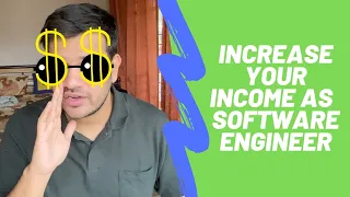 How to increase your income as a Software Engineer