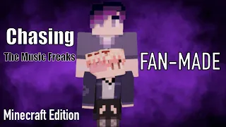 Chasing | The Music Freaks - Minecraft Edition | @RosyClosy