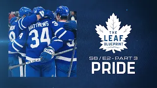 The Leaf: Blueprint S8 E2: PRIDE (Part 3)