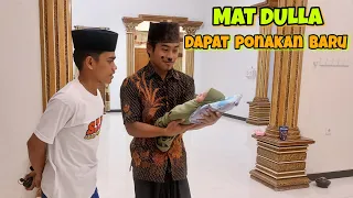 MAT DULLA DAN CONG RIYAN PUNYA PONAKAN BARU