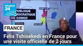 Félix Tshisekedi en France pour une visite officielle de 2 jours • FRANCE 24