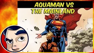 Aquaman VS The Mainland "The Drowning" - Rebirth Complete Story | Comicstorian