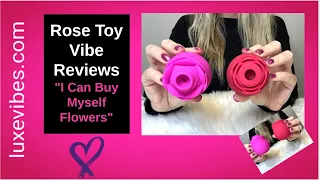 Rose Toy Vibe Reviews (Clitoral Stimulator)