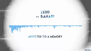 ZEDD ft. Bahari - Addicted To A Memory (Audio) Visualized