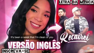 RECAIREI em inglês KIM SOLA ( BARÕES DA PISADINHA ) LETRA | Letra Da Música