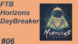 Building and Flying Ready - FTB Horizons: Daybreaker Ep.06