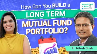 How can first time investors build a winning mutual fund portfolio? | MF Ki Baat with Nilesh Shah