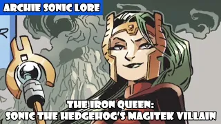 The Iron Queen: Sonic The Hedgehog's Magitek Villain