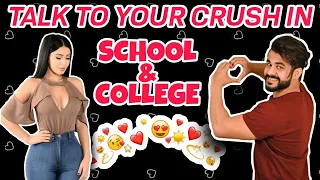 TALK to your CRUSH in School & College 👩🏻‍🦰 ❤️