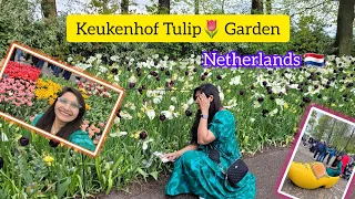 Keukenhof Tulip🌷 Garden Netherlands 🇳🇱 | Bollywood Movie Shooting Location | Hindi Vlog | #indian