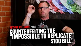 Counterfeiting the "Impossible to Replicate" $100 Bill - Part 1 of 3