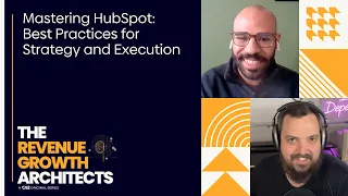 Mastering HubSpot: Best Practices for Strategy and Execution