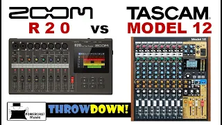 ZOOM R20 vs Tascam MODEL 12