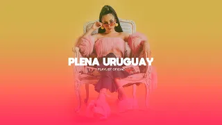 Cuarentena 2020 - Plena Enganchados Uruguay - Playlist Oficial