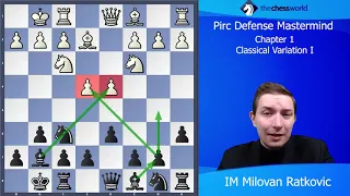 Pirc Defense - Classical Variation with IM Milovan Ratkovic