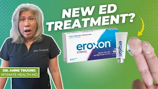 New Treatment For Erectile Dysfunction! Eroxon Topical Gel Works In 10 Minutes!