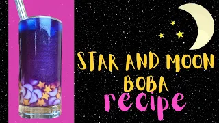 ⭐Star and Moon Boba🌙 | Boba Recipe!