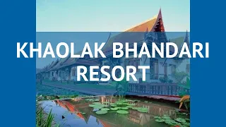 KHAOLAK BHANDARI RESORT 4 Таиланд Као Лак обзор – отель КАОЛАК БХАНДАРИ РЕЗОРТ 4 Као Лак видео обзор