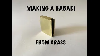 Making A Habaki from Brass