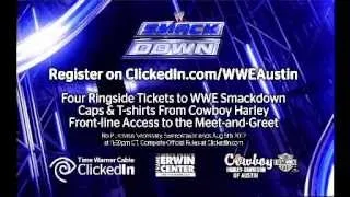 Enter for a chance to win 4 Ringside Tickets to WWE SmackDown at ClickedIn.com