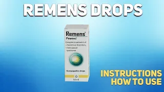 Remens drops how to use: How and when to take it. Homeopathic medicine