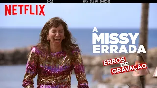 Erros de gravação de A Missy Errada | Netflix Brasil