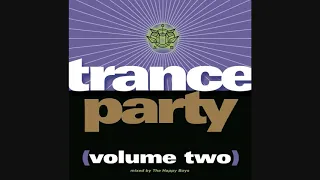 Trance Party (Volume Two) - Mixed By The Happy Boys