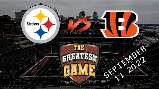 Pittsburgh Steelers vs Cincinnati Bengals (September 11, 2022) - The Greatest Game