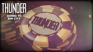 Thunder - Going To Sin City (Official Lyrics Video)