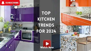 Top Kitchen Trends for 2024 || That Will Redefine Your Culinary Space | Inspiring Designs