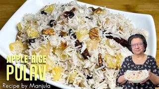 Sweet Apple Pulao Rice | Recipe for Sweet Apple Pulao Rice | Apple Pulao Rice
