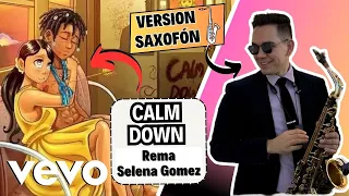 Calm Down (SAX Version) - Rema (With Selena Gomez)