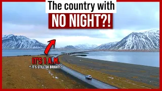 The Country with NO NIGHT!?