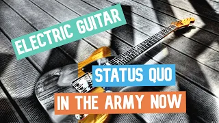 Status Quo - In The Army Now || Guitar Play Along TAB