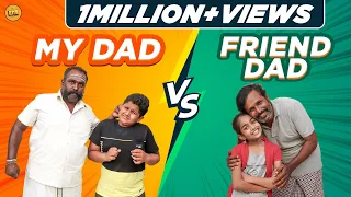 My Dad vs Friend Dad | EMI