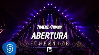 Thaeme & Thiago - Abertura do DVD Ethernize