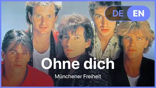 Münchner Freiheit - Ohne Dich (Lyrics / Songtext German & English)