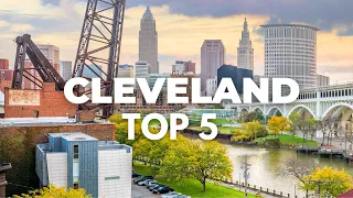 Top 5 Places to Explore in Cleveland Ohio.