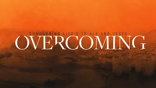 Overcoming Part 3 | Pastor Russ Hurst | First Assembly of God