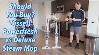 Should You Buy? Bissell Powerfresh vs Deluxe Steam Mop