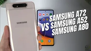 Samsung A72 vs Samsung A52 vs Samsung A80 | Fingerprint, Video display, Speedtest Comparison