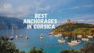 Best Anchorages in Corsica | SeaTV sailing channel