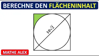 Berechne den Flächeninhalt der grünen Fläche | Quadrat Flächeninhalt | Kreis | Mathe Alex