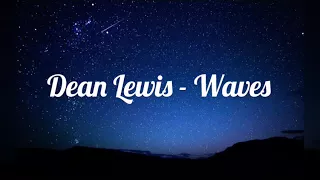 Dean Lewis - Waves (Tradução)